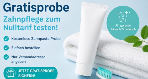 GRatisprobe Zahnpflege Set
