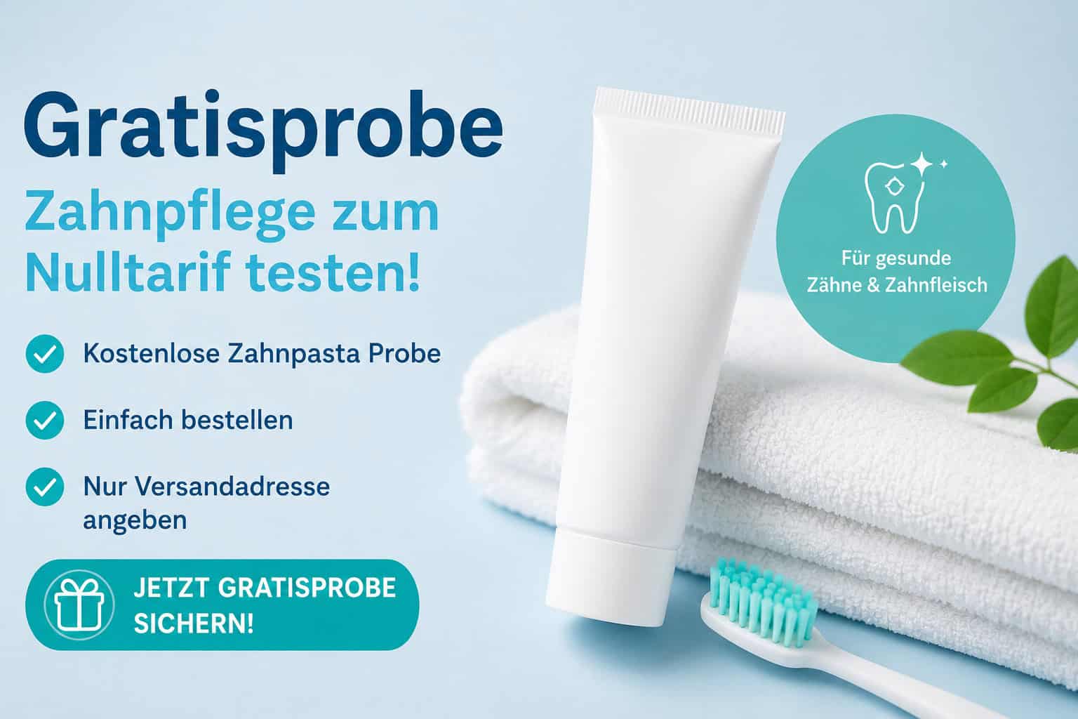 GRatisprobe Zahnpflege Set